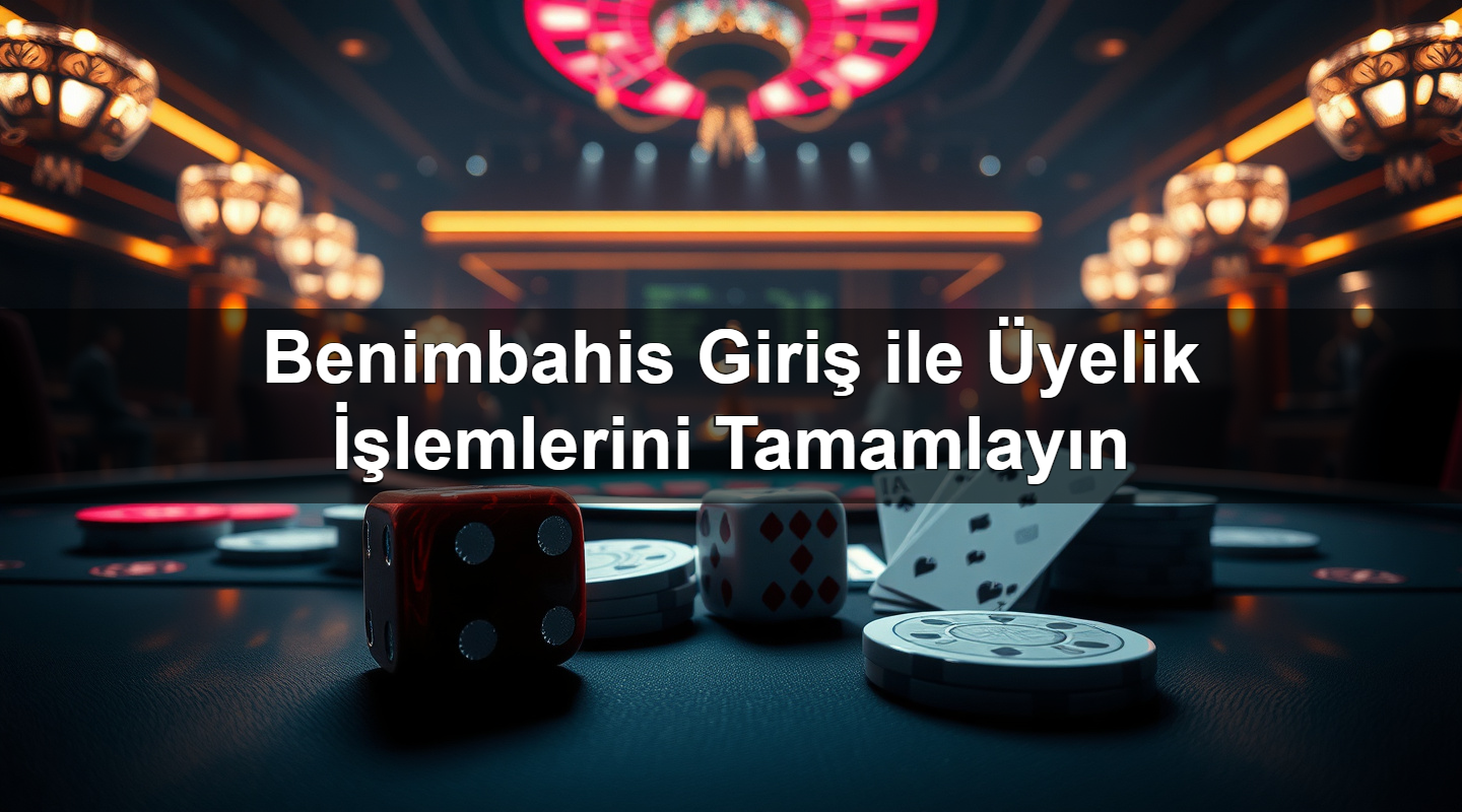 benimbahis giri ile yelik i lemlerini tamamlay n 1779750858929