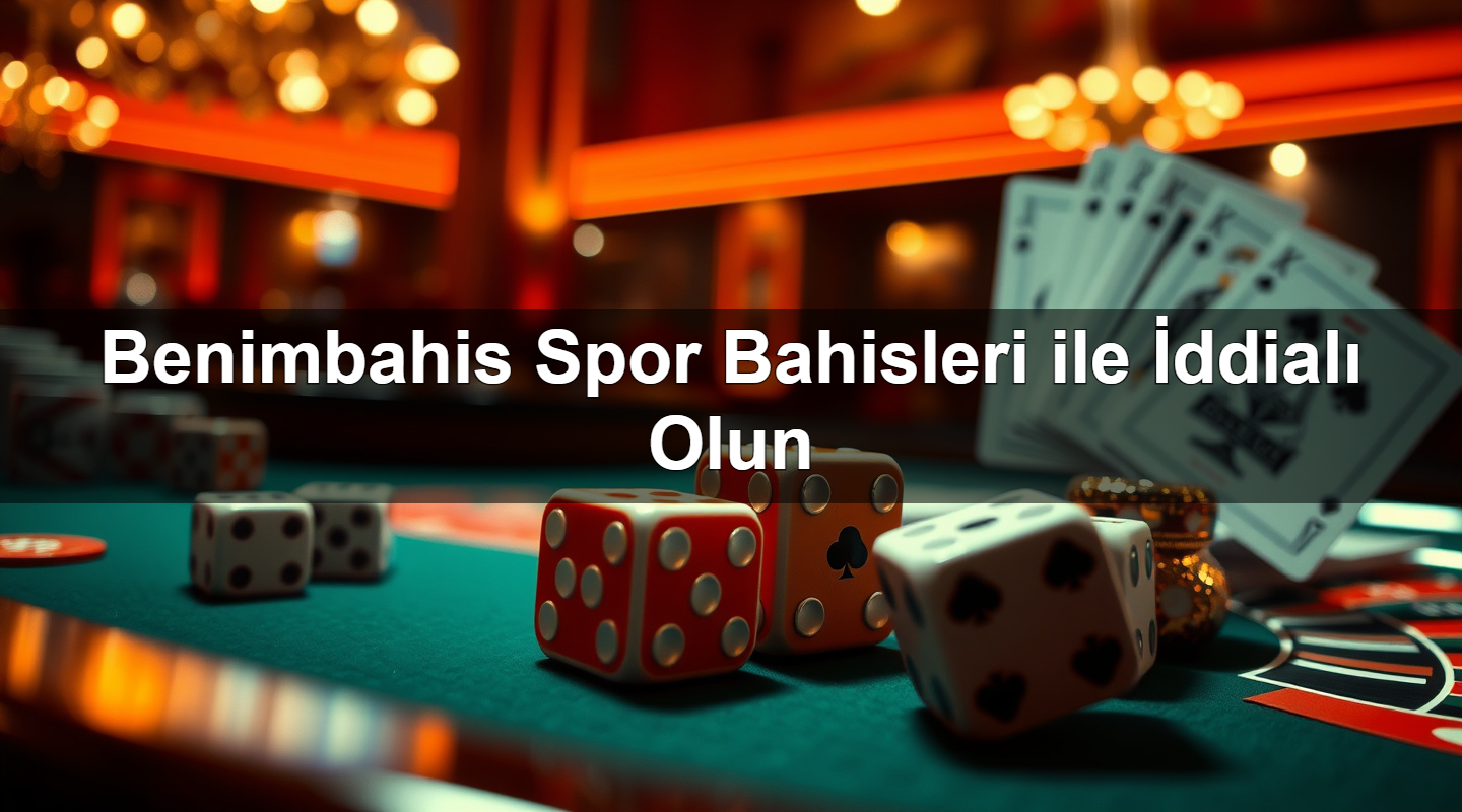 benimbahis spor bahisleri ile i ddial olun 1779750934157